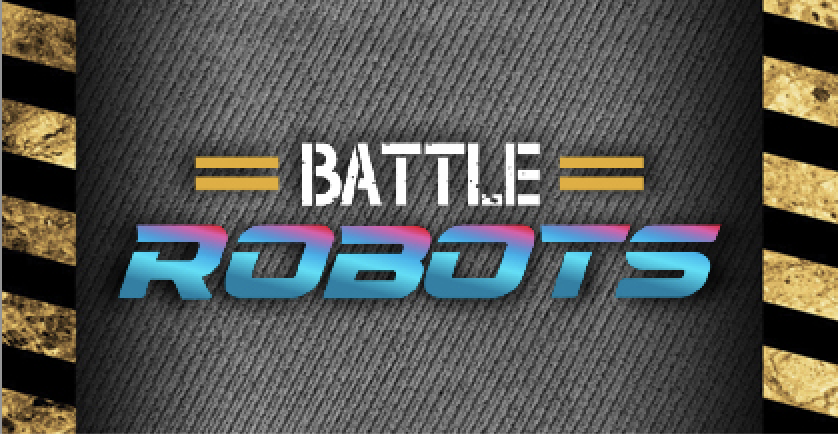 Battle Robots - Robotics Program (6 weeks) (2023-07-17 - 2023-08-21)