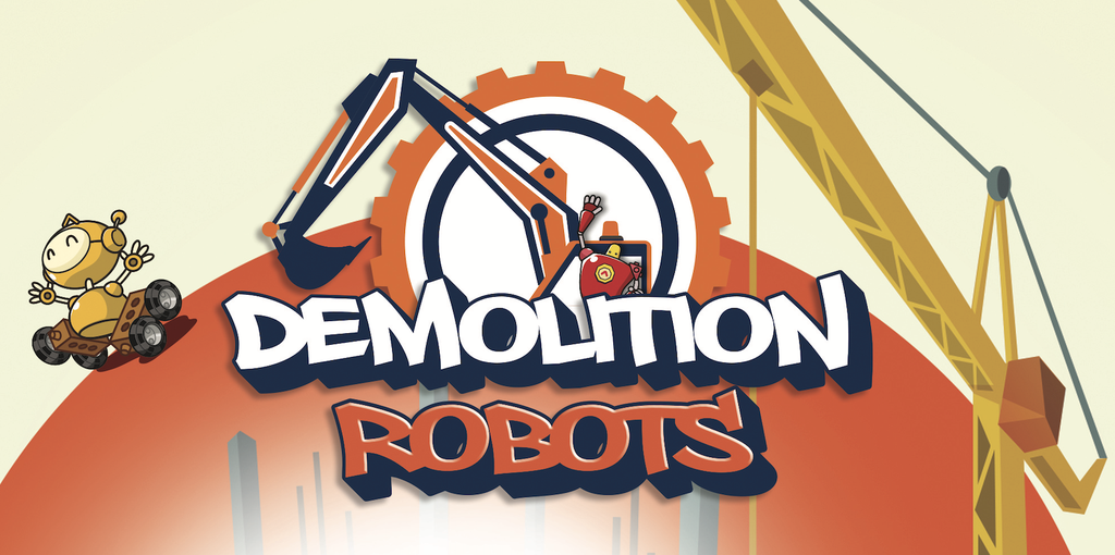 Summer Camp - Demolition Robots (Full-Day, 7/22 - 7/26) (2024-07-22 - 2024-07-26)