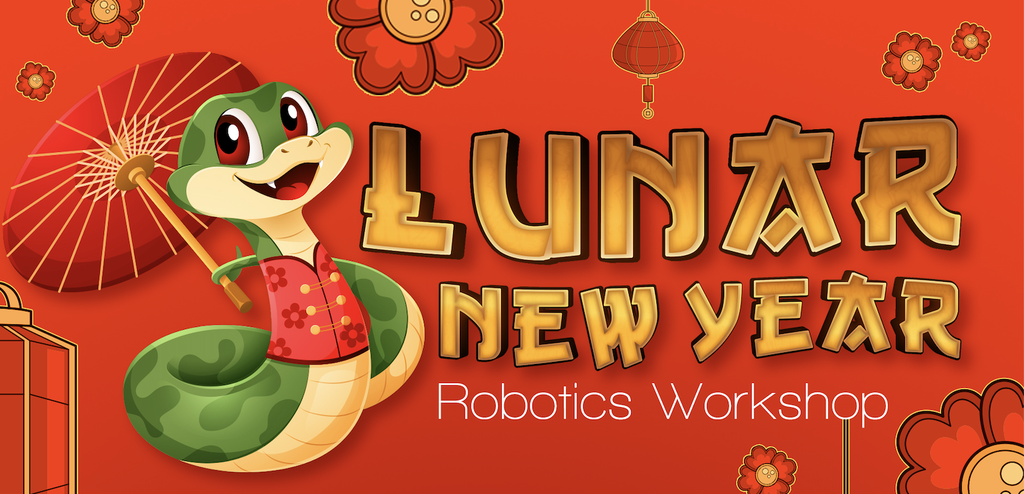 Lunar New Year Robotics Workshop (2025-02-02)