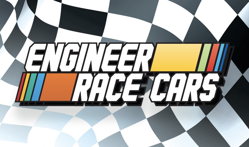 Engineer Race Cars (7 weeks) (2025-02-20 - 2025-04-10)