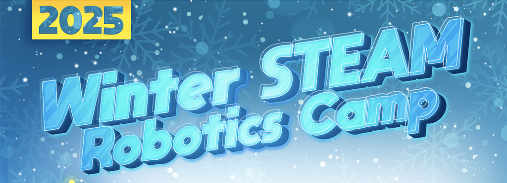 Winter STEAM Robotics Camp (December 22) (2025-12-22)